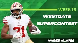 Wager Alarm Live: Westgate Supercontest Picks Week 13