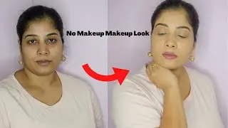No Makeup Makeup Look\ #hindimakeuptutorial \ रोज़ करे ऐसे  Natural मेकअप\ Everyday Natural Makeup