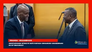 Rwanda- Mozambique: Abanyarwanda biteguye bate kubyaza umusaruro amasezerano mu by'ubucuruzi?
