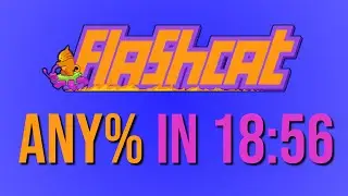 [WR] Nitrome - Flash Cat Any% in 18:56