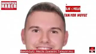 Bakırk&ouml;y&rsquo;deki CHP Belediye Meclis &Uuml;yeleri  Ve G&ouml;revlerin Biliyorlar mı ?