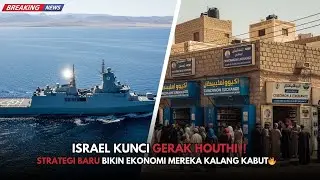 ISRAEL KUNCI GERAK HOUTHI‼️ STRATEGI BARU BIKIN EKONOMI MEREKA KALANG KABUT🔥