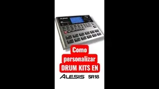 ¿Cómo personalizar los drum kits en la caja de ritmos Alesis SR18?