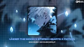 EDM TRUYỀN ĐỘNG LỰC CỰC HAY 2025 - UNDER THE MOON ♫ STEREO HEARTS ♫ FICTION| MASHUP EDM REMIX TIKTOK