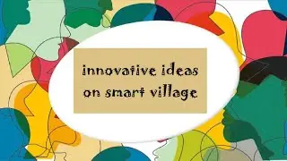 innovative ideas to smart a village