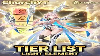 Outerplane en español / Tier list de elemento Luz / Actualizada 2025