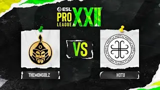 TheMongolz vs. HOTU - ESL Pro League Season 22 - Stage 2