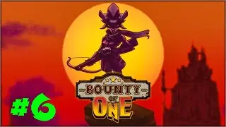Bounty Of One #6 Новый герой Робот