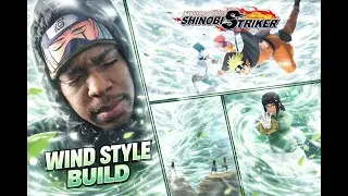 Wind Style Builds | NARUTO TO BORUTO: Shinobi Striker | #ntbss