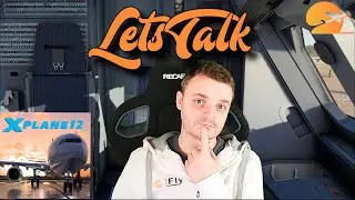 XPLANE 12 | LETS TALK | PROBLEM MIT XPLANE12