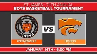 Waynesville vs Licking - 2019 St. James Boys Varsity Basketball Tournament