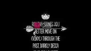 rolling stones you better move on (vinyl) through the past, darkly decca 1969 crr1