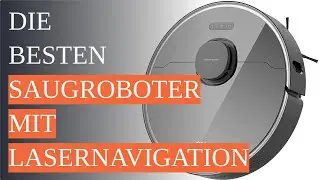 Die 2 besten Saugroboter mit Lasernavigation
