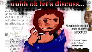 НЕТ, ты НЕ РАСИСТ, если не рисуешь чернокожих людей.....||(искусство+ругань)