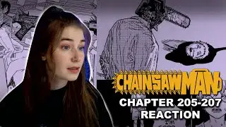 Denji's Choices - CHAINSAW MAN PT 2 CHAPTER 205-207 MANGA REACTION