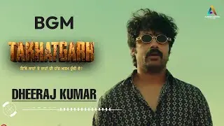 Dheeraj Kumar BGM | Takhatgarh | Amigos motion picture
