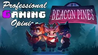 Beacon Pines - Professional Gaming Opinion (PC Review)
