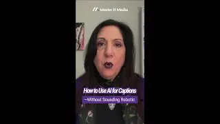 How to Use AI for Captions&mdash;Without Sounding Robotic