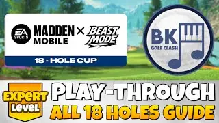 EXPERT PLAY-THROUGH | Madden Mobile x Beast Mode 18-Hole Cup | Golf Clash Guide