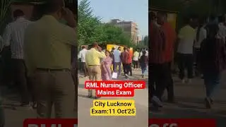RML Nursing Officer Mains Exam 2025🔥 #exam #rmllucknow