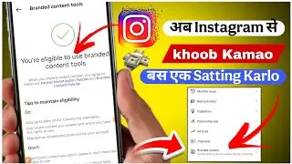 Set Up Branded Content Tools | You Are Eligible For The Paid Partnership Label | Paisa kaise kamaye 