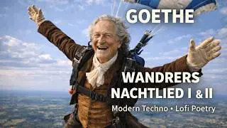 Goethe &ndash; Wandrers Nachtlied I + II | dj Klass1k |Modern Techno