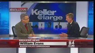 Boston Police Commissioner Evans Weighs In On Protests, Boby Cameras