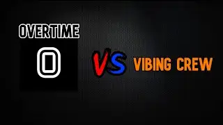 OVERTIME VS VIBING CREW ( CLAN WAR ) 3 GAME SERIES ( GAME ONE )