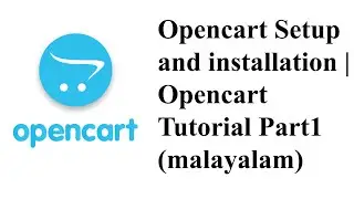 Opencart Setup and installation | Opencart Tutorial Part1 (malayalam)