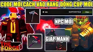 THE FORGE CODE MỚI C&Aacute;CH MỞ CỬA HANG ĐỘNG MỚI , GI&Aacute;P MẠNH HƠN V&Agrave; NPC MỚI 
