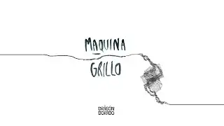 Máquina Grillo (Full Album)