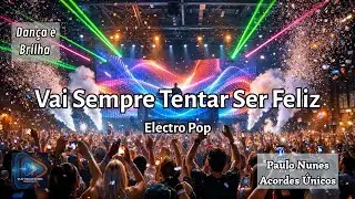 A música “Vai Sempre Tentar Ser Feliz” 💫 #electronicpop
