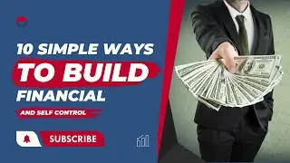 Unlock Financial Freedom || 10 Simple Steps to Boost Self-Control