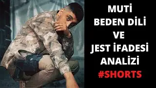 MUTİ Jest İfadesi ve Beden Dili Analizi Ger&ccedil;ekleri G&ouml;zler &Ouml;n&uuml;ne Serecek! #SHORTS