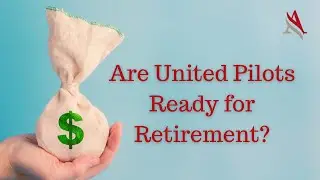 United Pilots, Do You Have Enough for Retirement?