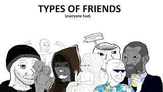 BEST & WORST Friend Types