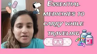 Essential medicines to carry for kids while traveling  #parenting #baby