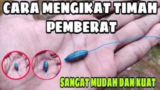 CARA MUDAH MENGIKAT TIMAH PEMBERAT DI JAMIN KUAT 