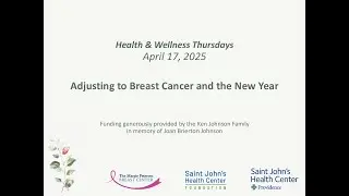 Health and Wellness Thursdays: Adjusting to Breast Cancer - Saint John's Health Center
