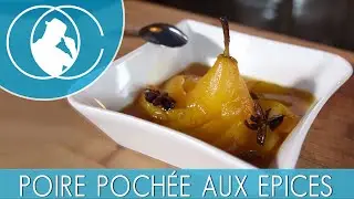 Recette : Poire pochée aux épices