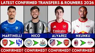 🚨 LATEST CONFIRMED TRANSFER NEWS AND RUMOURS 2026 | NICO GONZALAZ, NKUNKU, ALVAREZ, MARTINELLI......
