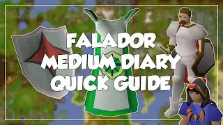 Falador Medium Diary Quick Guide - Old School Runescape/OSRS