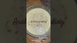 Arabian pudding without cream.#food #trendingshort #recipe #cooking #viral #foodie #foodsensation