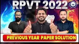 RPVT Previous Year Question Paper 2022 Solution | 📚 RPVT PYQs Solution + Answer key
