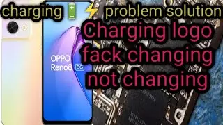 oppo reno 8 5g not changing slow charging logo problem solve
