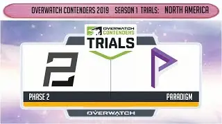 Phase 2 vs Paradigm (Part 1) | OWC 2019 S1 Trials: North America