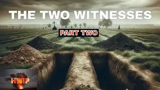 The Two Witnesses & Israel: Why Most Get Wrong