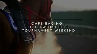 Cape Racing | Hollywood Bets tournament weekend