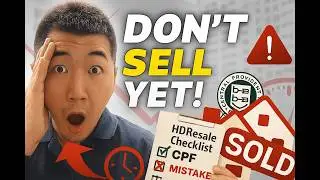 Ultimate Guide to Selling & Buying HDB: Finances, Timeline, CPF, Legal Fees & Common Pitfalls