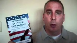 VETERANS: Do This! Get Hired! by Fortune 50 Recruiter Mark Lyden
